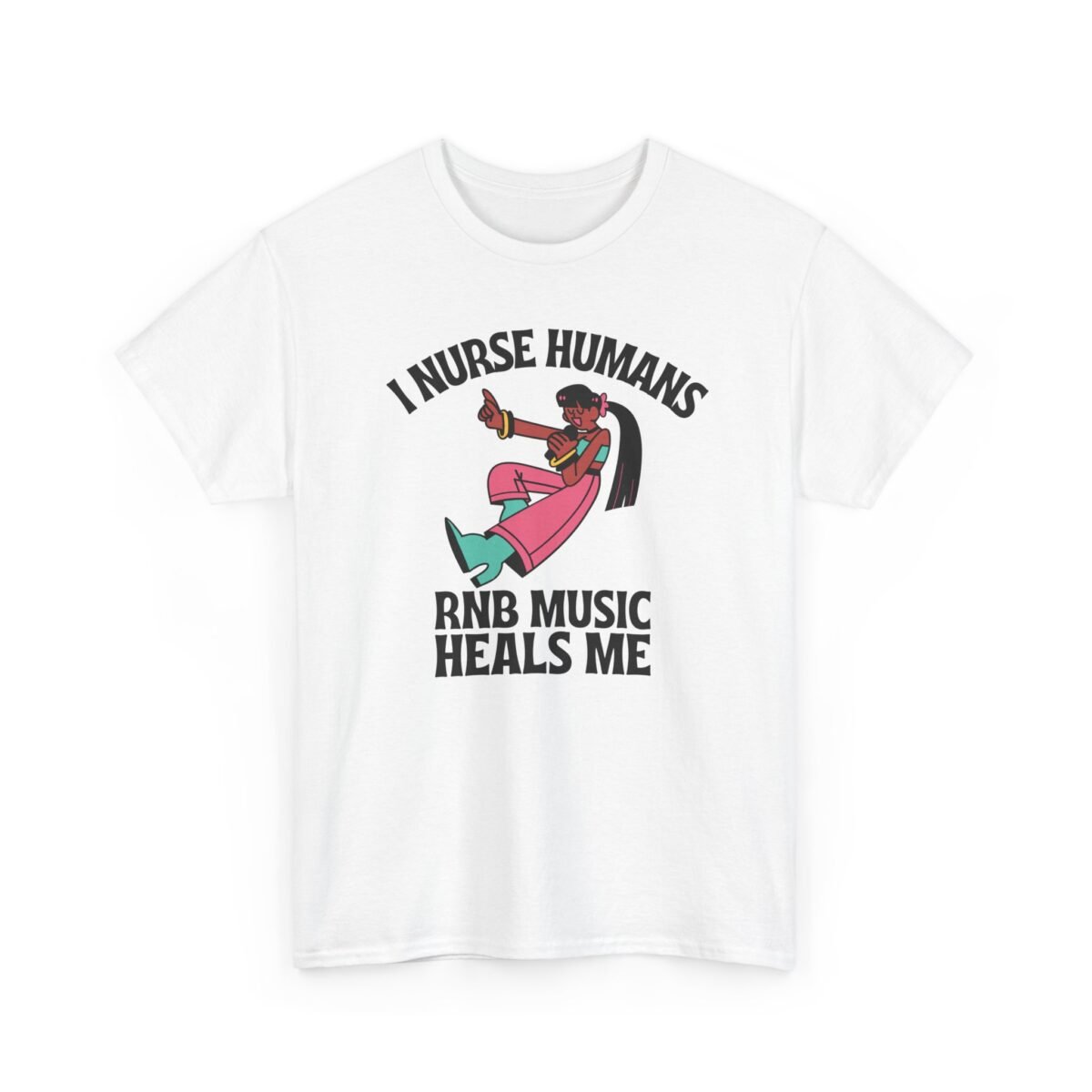 i nurse humans rnb music heals me