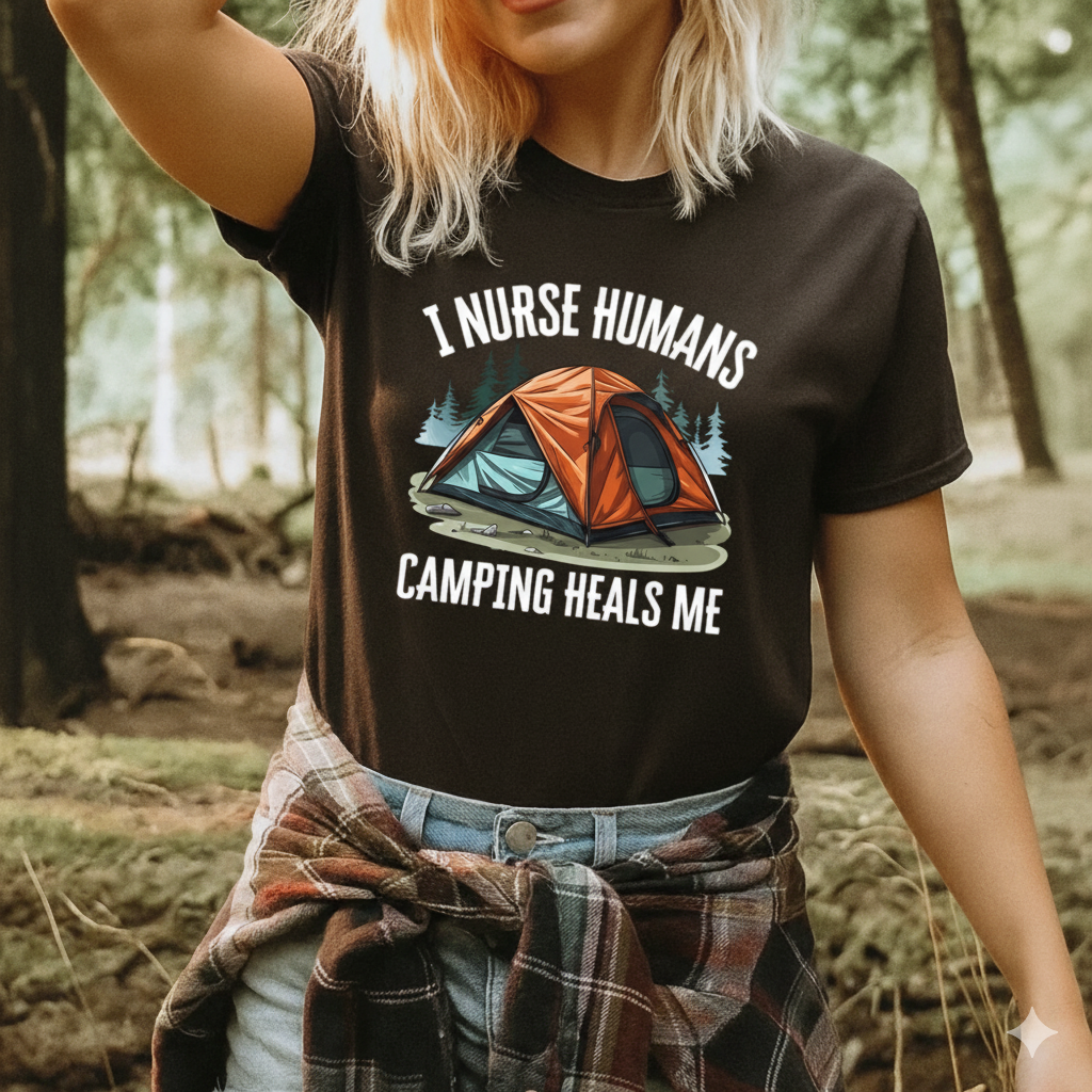 i nurse humans camping heals me